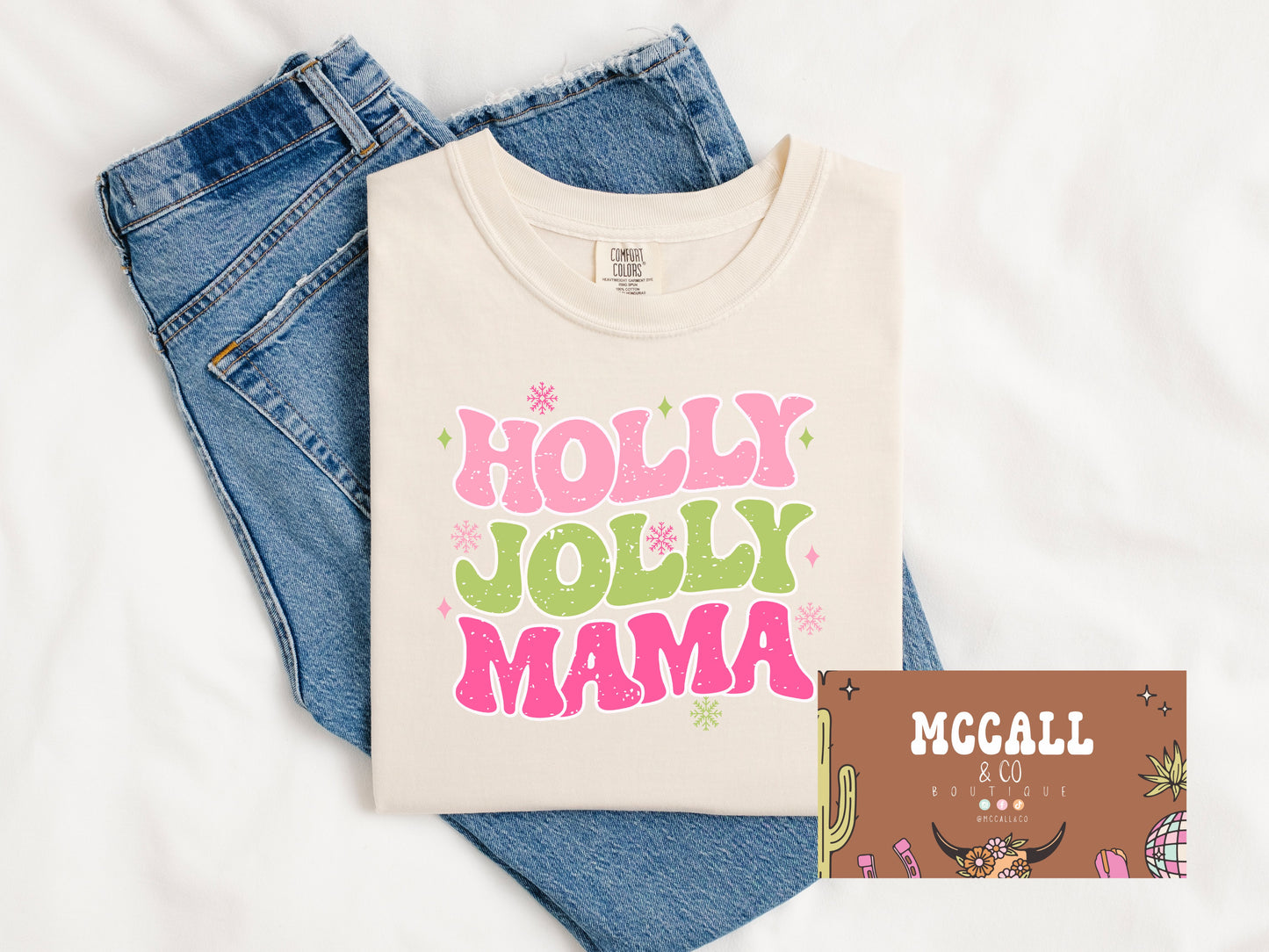 Holly Jolly Mama Comfort Colors Tee