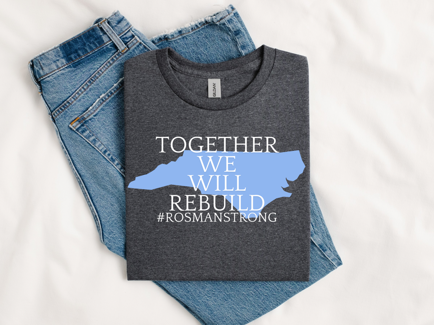 Together We Will Rebuild Rosman Tee