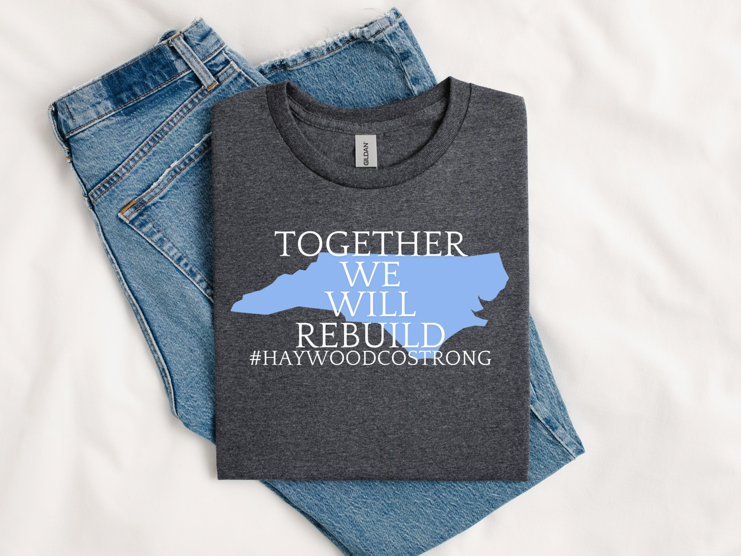 Together We Will Rebuild Haywood County Tee