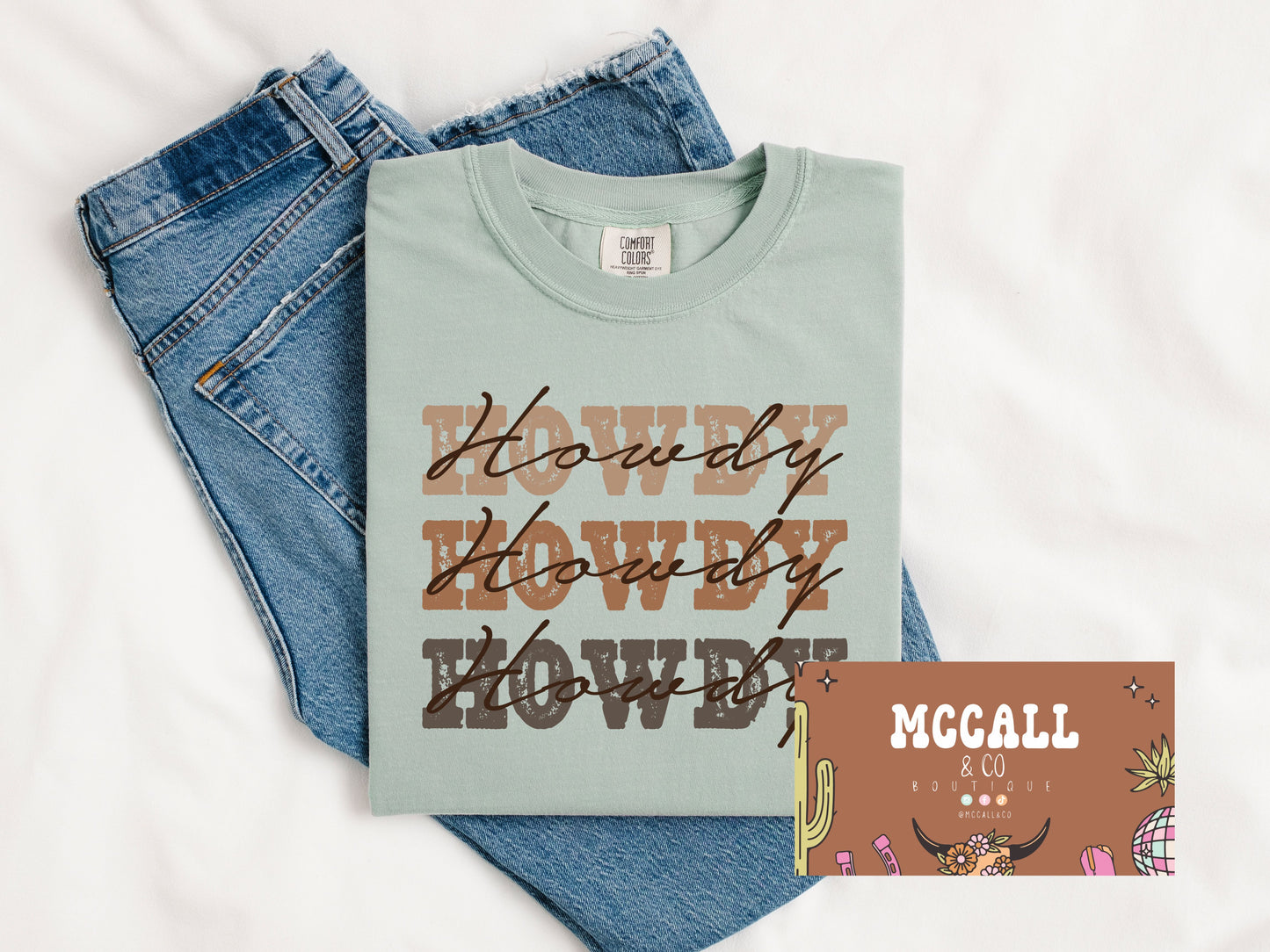 Howdy stacked Comfort Colors Tee