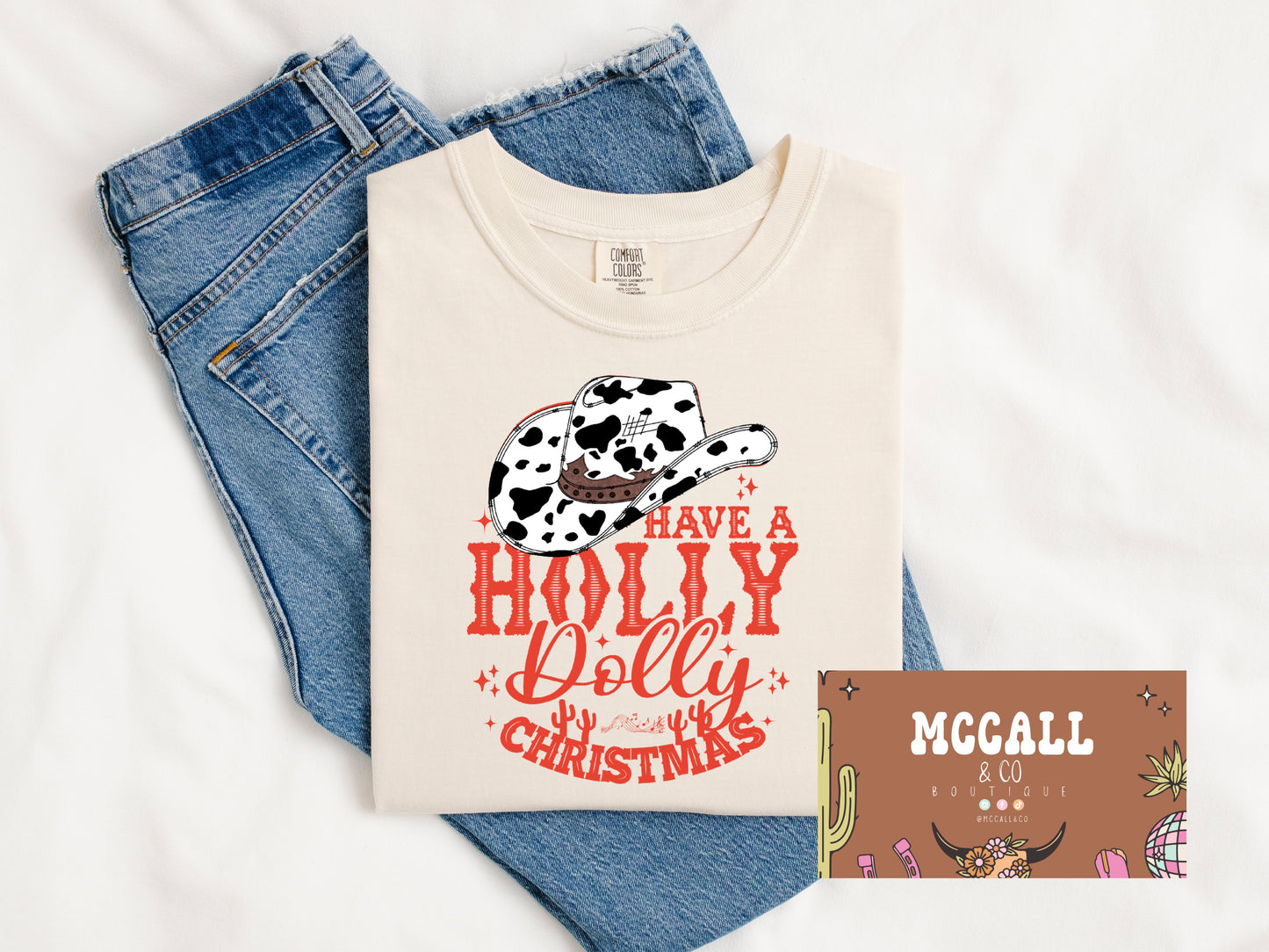 Have a Holly Dolly Christmas Comfort Colors Tee